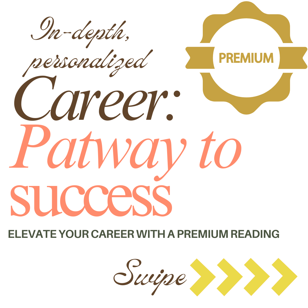 In-depth Career: Pathway to Success - Premium Tarot Reading