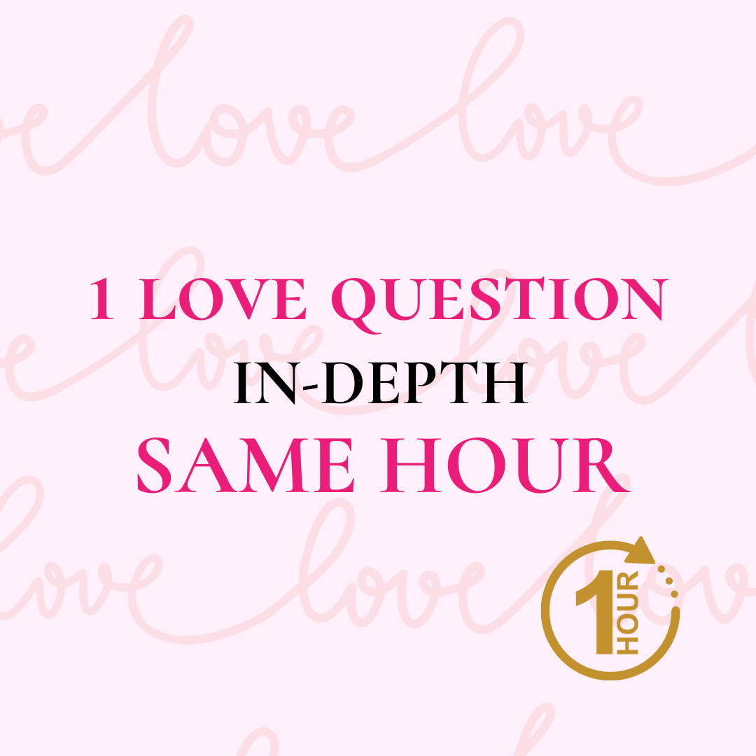 1 Love Question  - In-depth Reading - Same Hour