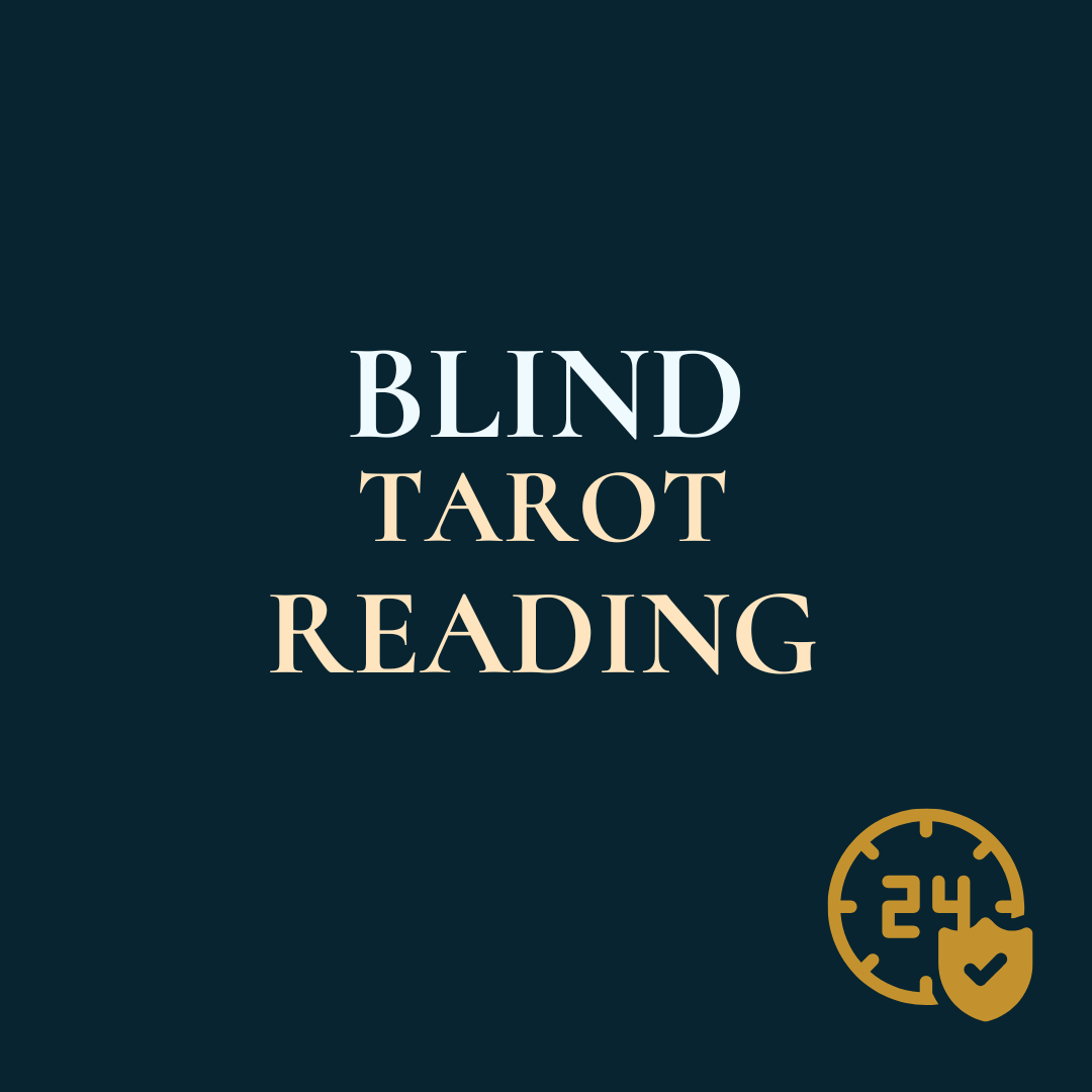 Blind Tarot Reading - 24h Tarot Reading