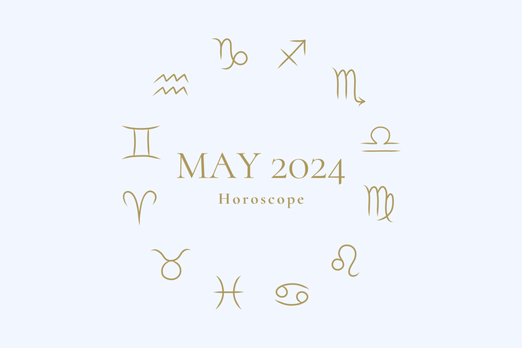 may 2024 horoscope, sign by sign horoscope, all signs horoscope, zodiac, astrology, transits