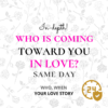 who is coming toward you in love reading, love reading, love card reading