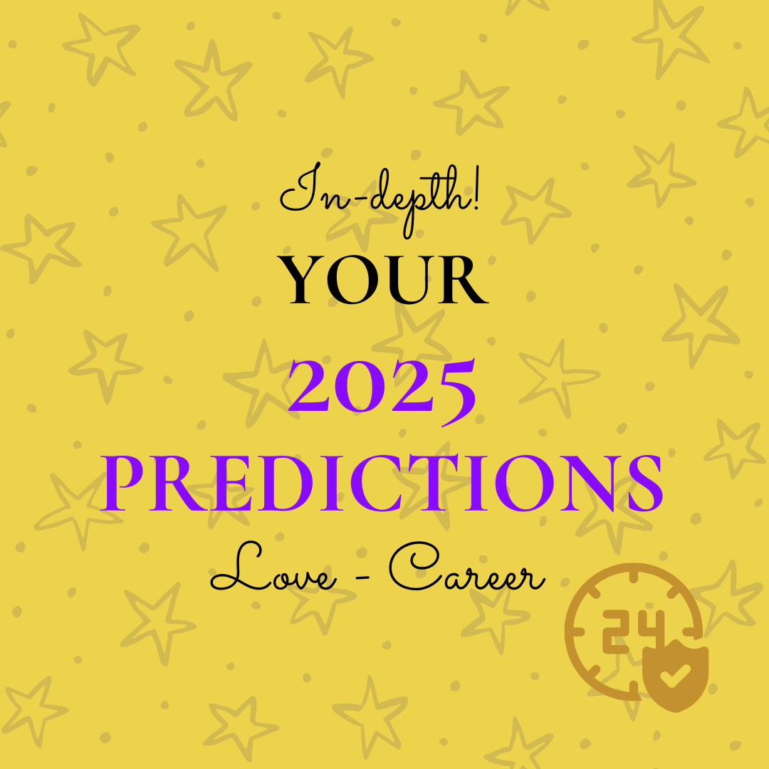 Your 2025 Predictions - Love & Career Reading - 24h Delivery