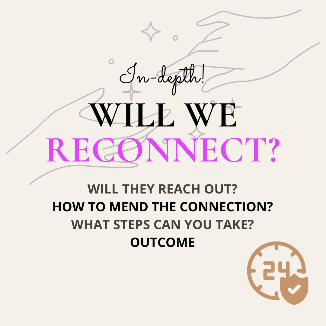 Will We Reconnect? - 24h Tarot Reading